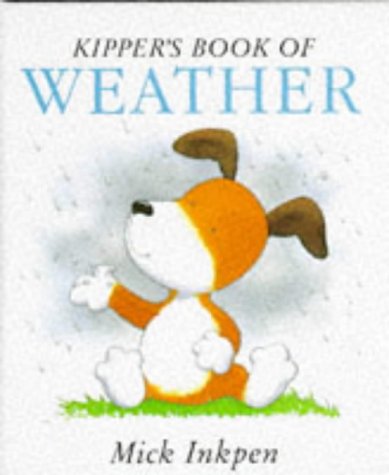 9780340598504: Kipper's Book of Weather
