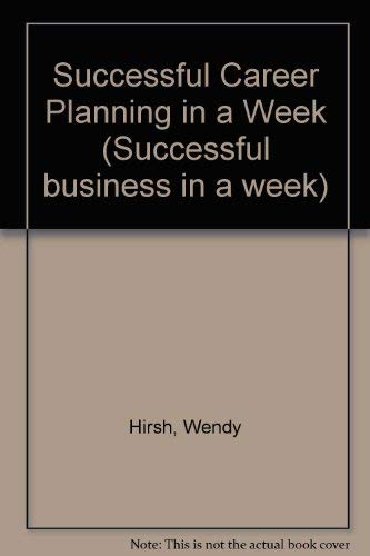 Beispielbild fr Successful Career Planning in a week (Successful business in a week) zum Verkauf von AwesomeBooks