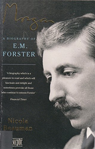 Beispielbild fr Morgan: Biography of E M Forster zum Verkauf von WorldofBooks