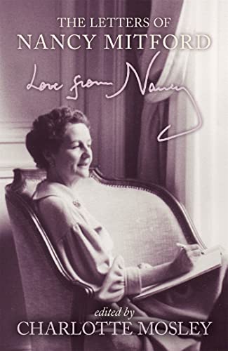 Stock image for Love from Nancy : The Letters of Nancy Mitford for sale by SecondSale