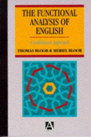 9780340600122: The Functional Analysis of English: A Hallidayan Approach