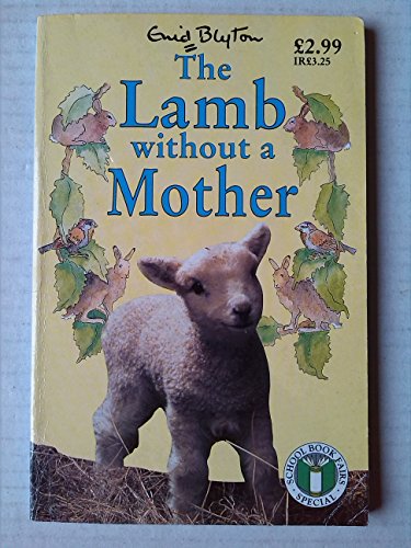 Stock image for The Lamb without a Mother for sale by WorldofBooks
