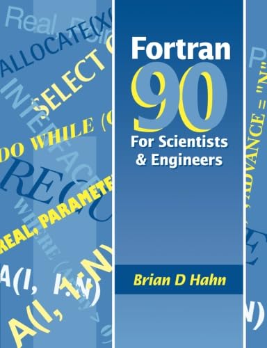 9780340600344: Fortran 90 for Scientists and Engineers