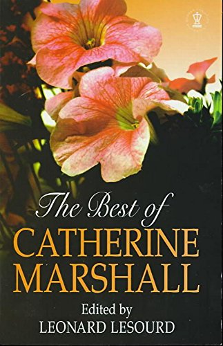 Stock image for The Best of Catherine Marshall for sale by AwesomeBooks
