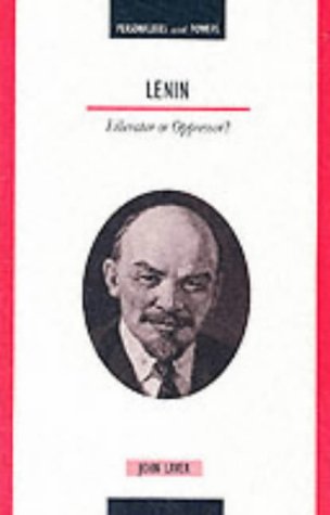 Beispielbild fr Personalities & Powers: Lenin - Liberator or Oppressor? zum Verkauf von WorldofBooks