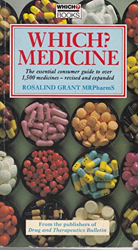 Imagen de archivo de "Which?" Medicine: The Essential Consumer Guide to Over 1500 Medicines in Common Use ("Which?" Guides) a la venta por AwesomeBooks