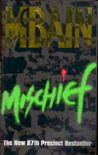 9780340603017: Mischief - 87th Precinct novel,.