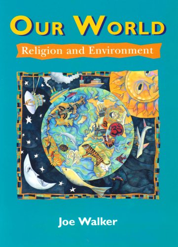 Our World: Religion & Environment (9780340605493) by Walker, Joe