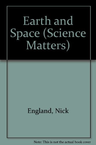 Beispielbild fr Science Matters: Earth and Space (Science Matters Series) zum Verkauf von Reuseabook