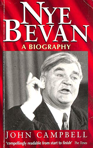 Beispielbild fr Nye Bevan: A Biography zum Verkauf von Anybook.com