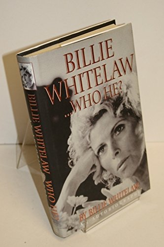 9780340606209: Billie Whitelaw...Who He? An Autobiography