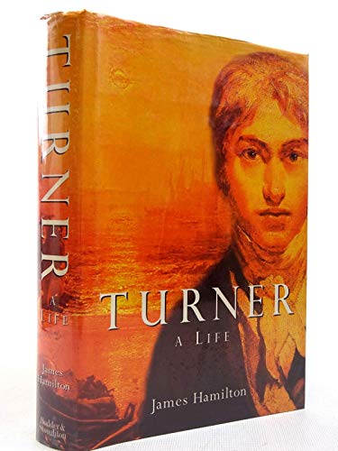 Stock image for [Joseph Mallord William] Turner: A Life for sale by THE CROSS Art + Books