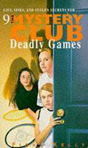 Deadly Games (Mystery Club) (9780340607251) by Fiona Kelly