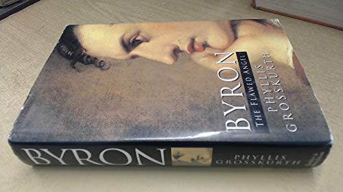 Beispielbild fr Byron : The Flawed Angel zum Verkauf von Better World Books