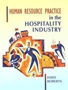 Human Resource Practice for the Hospitality Industry (9780340607565) by John Roberts