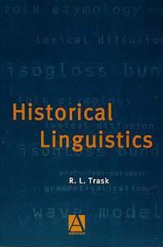 Stock image for Historical Linguistics for sale by Irish Booksellers