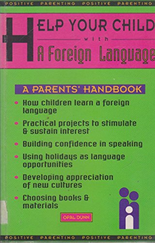 9780340607664: Help Your Child With a Foreign Language: A Parents' Handbook (Positive Parenting)