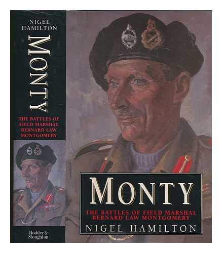 Beispielbild fr Monty: Battles of Field Marshal Bernard Law Montgomery zum Verkauf von WorldofBooks