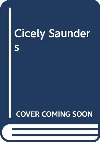 Stock image for Cicely Saunders for sale by ThriftBooks-Atlanta