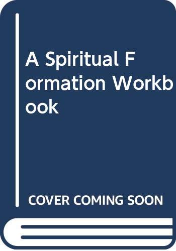 9780340608135: A Spiritual Formation Workbook