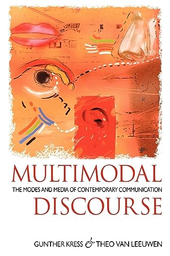 Imagen de archivo de Multimodal Discourse (Hodder Arnold Publication) a la venta por HPB-Red