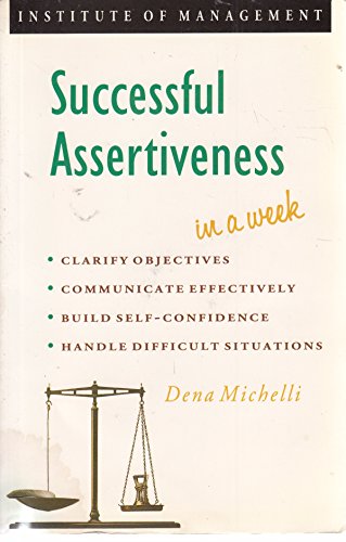 Beispielbild fr Successful Assertiveness In A Week (Successful business in a week) zum Verkauf von Reuseabook