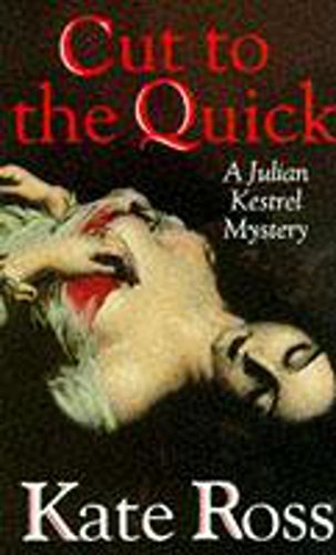 Cut to the Quick (Julian Kestrel Mysteries) (9780340609743) by Eades, Samantha