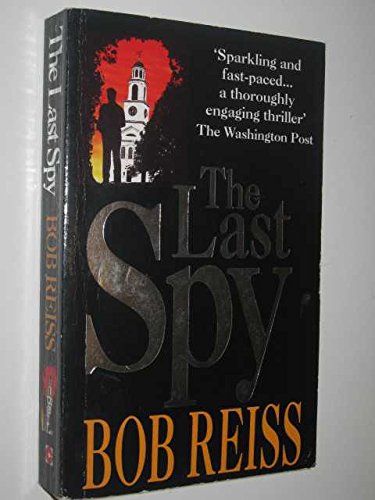 Stock image for The Last Spy for sale by Better World Books: West