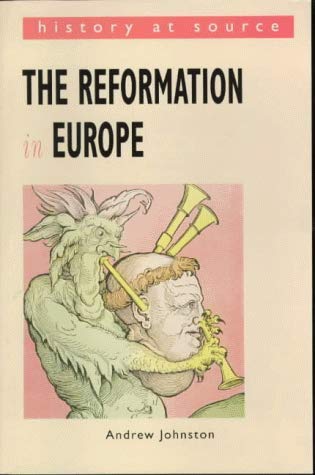 Beispielbild fr History at Source: The Reformation In Europe zum Verkauf von AwesomeBooks