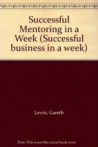 Stock image for Successful Mentoring in a week (IAW) for sale by Reuseabook