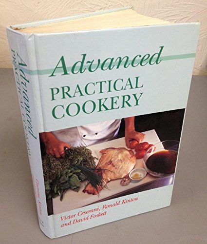 Stock image for Advanced Practical Cookery for sale by AwesomeBooks