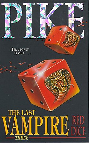 Stock image for 3: Red Dice: Book 3: No. 3 (Last Vampire) for sale by WorldofBooks