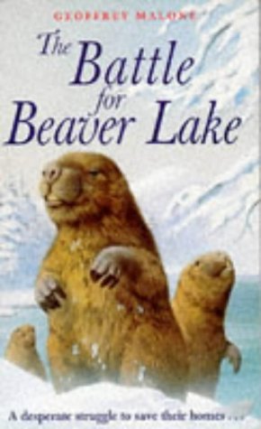 Beispielbild fr BATTLE FOR BEAVER LAKE "THE"" zum Verkauf von Reuseabook