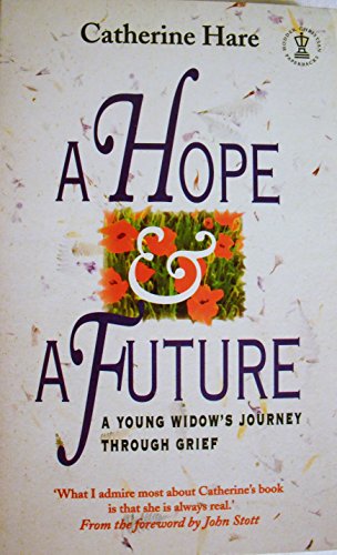 Beispielbild fr Hope and a Future zum Verkauf von Better World Books