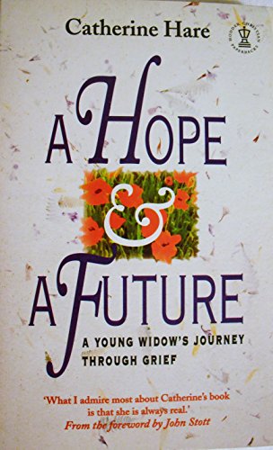 Imagen de archivo de Hope and a Future a la venta por Better World Books