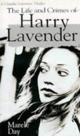 Imagen de archivo de The Life and Crimes of Harry Lavender (Claudia Valentine Thrillers) a la venta por ThriftBooks-Atlanta