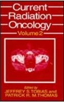 Current Radiation Oncology: Volume 2 (Current Radiation Oncology)