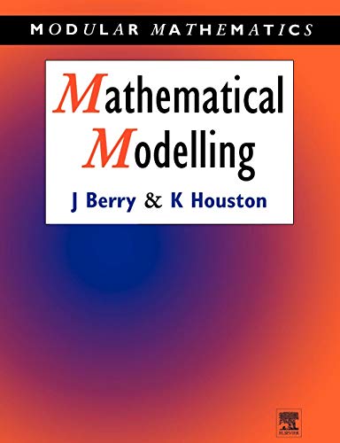 9780340614044: Mathematical Modelling