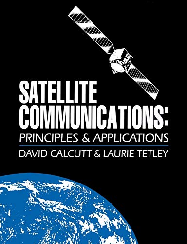 Beispielbild fr Satellite Communications:: Principles & Applications: Principles and Applications zum Verkauf von WorldofBooks