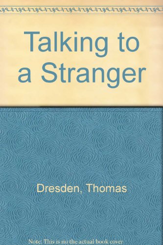 Stock image for Talking to a Stranger (Dresden) for sale by WorldofBooks