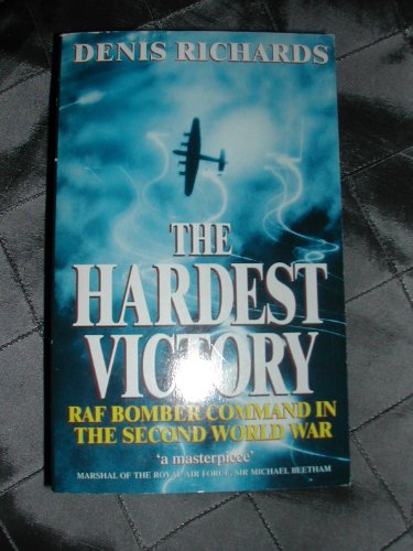 Beispielbild fr Hardest Victory: RAF Bomber Command in the Second World War zum Verkauf von WorldofBooks