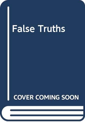 9780340617328: False Truths