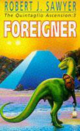 Beispielbild fr Saurian 3: Foreigner (The Quintaglio ascension) zum Verkauf von WorldofBooks