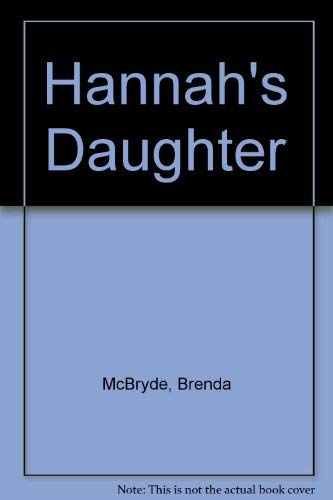 Stock image for Hannah's Daughter for sale by Book Bungalow