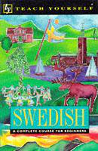 Stock image for Swedish : A Complete Course for Beginners for sale by Better World Books Ltd