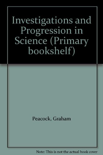 Beispielbild fr Investigations and Progression in Science (Primary bookshelf) zum Verkauf von AwesomeBooks
