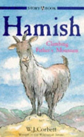 Imagen de archivo de Hamish Climbing Fathers Mountain: 6 (Story Book) a la venta por WorldofBooks