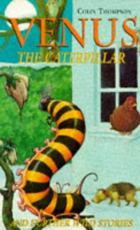 Beispielbild fr Venus The Caterpillar zum Verkauf von WorldofBooks