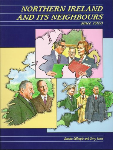 Stock image for Northern Ireland and Its Neighbours Since 1920 for sale by Greener Books