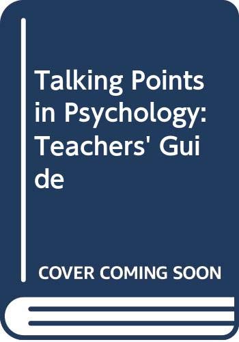 Beispielbild fr Talking Points In Psychology: Teacher's Book: Teachers' Guide zum Verkauf von AwesomeBooks